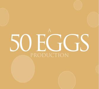 50 Eggs Films logo