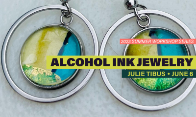 Alcohol Ink Jewelry with Julie Tibus