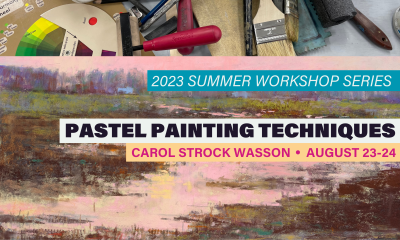 Pastel Painting Techniques with Carol Strock Wasson Pastel Painting Techniques with Carol Strock Wasson