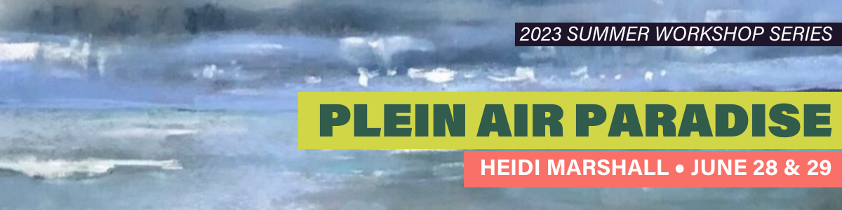 Plein Air Paradise: Painting Northern Michigan with Heidi A. Marshall, IAPS/MC